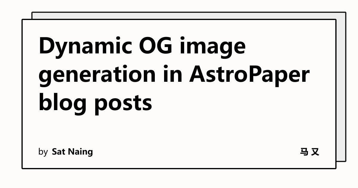 Dynamic OG image generation in AstroPaper blog posts
